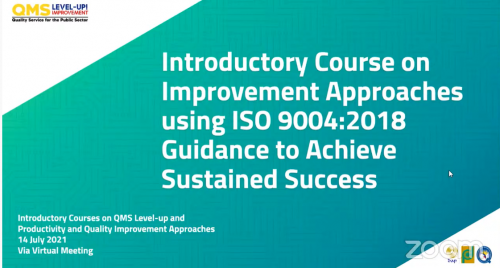 Introductory Course on Improvement Approaches using ISO 9004:2018 Guidance to Achieve Sustained Success_14 July 2021